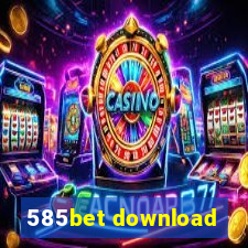 585bet download